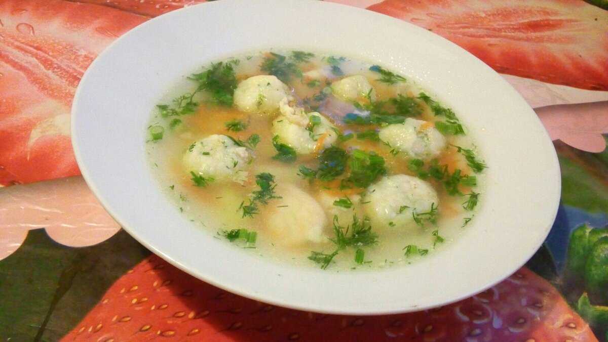 Суп с галушками - славянское блюдо: рецепт с фото и видео